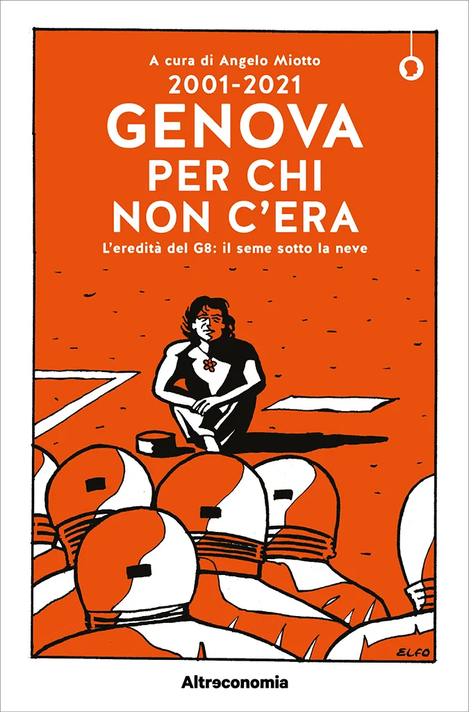Altreconomia 2001-2021 Genova per chi non c'era libro