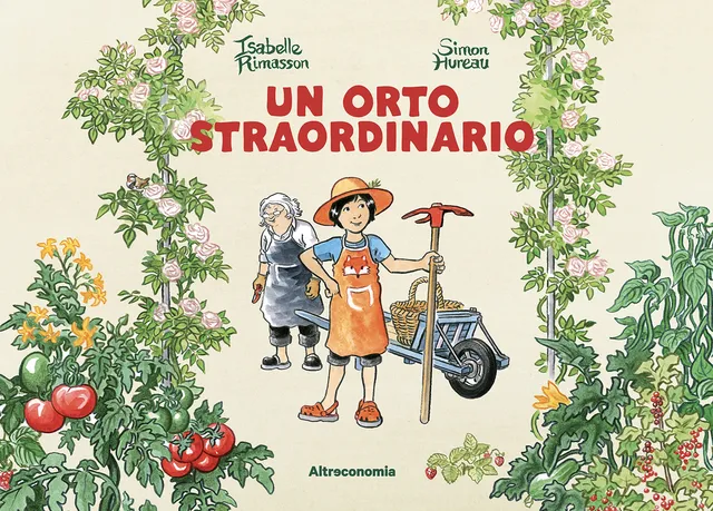 Altreconomia Un orto straordinario albo dai 6 anni