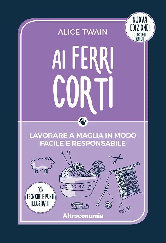 Altreconomia Ai ferri corti III ed. manuale maglia 144 pagine