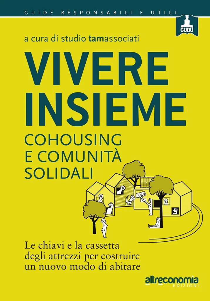 Altreconomia Vivere insieme saggio cohousing 96 pagine
