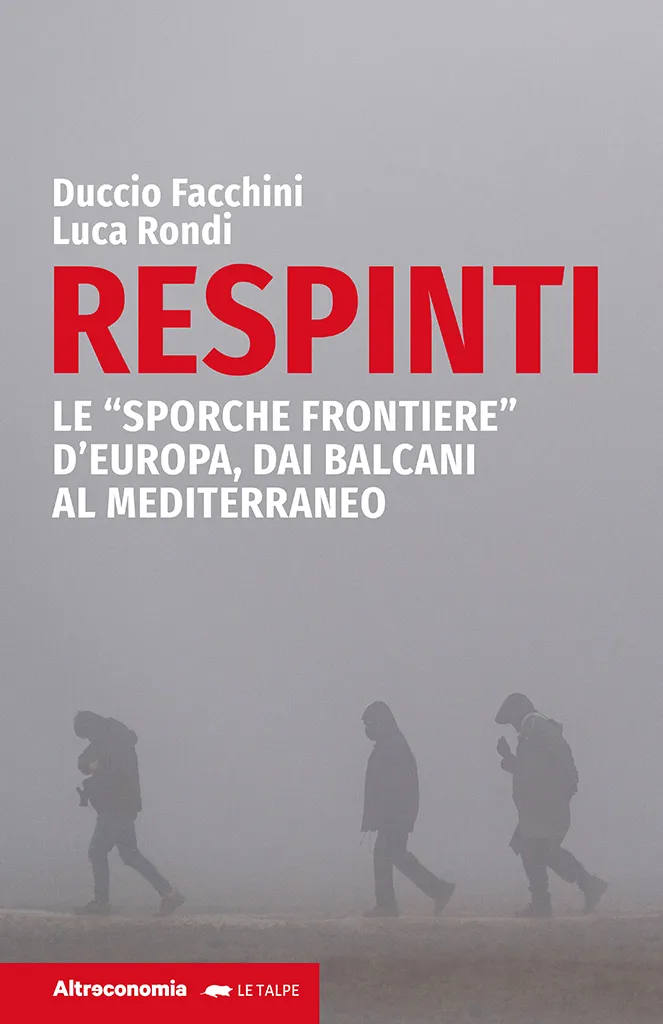 Altreconomia Respinti libro migrazioni e frontiere Europa
