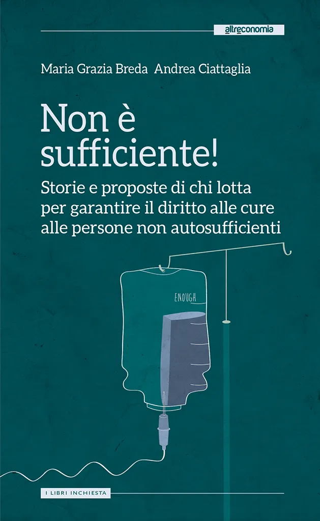 Altreconomia Non è sufficiente! saggio non autosufficienza