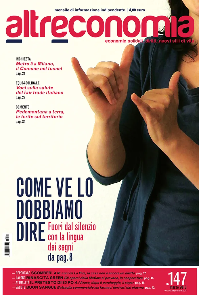 Altreconomia 147 Come ve lo dobbiamo dire rivista marzo