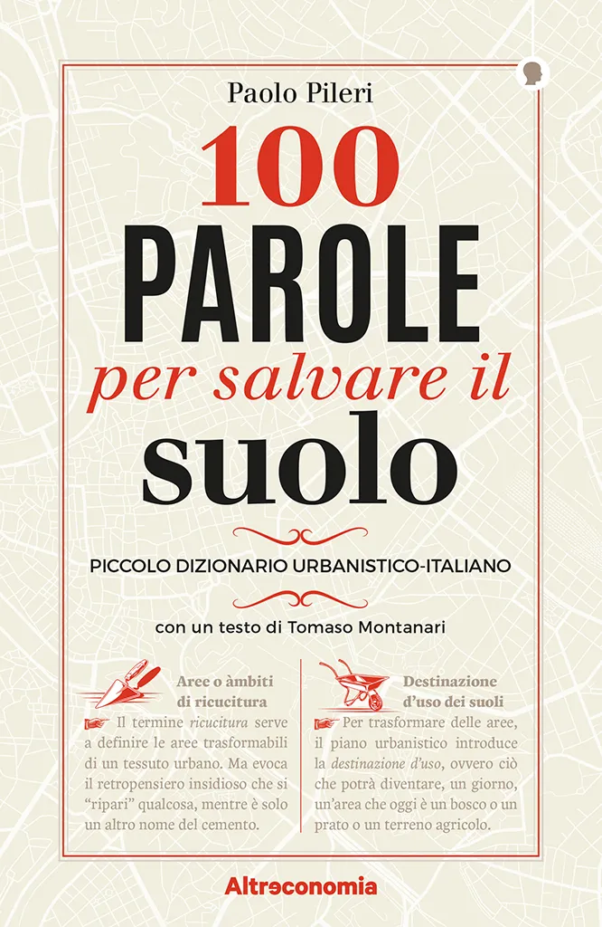 Altreconomia 100 Parole per salvare il suolo libro
