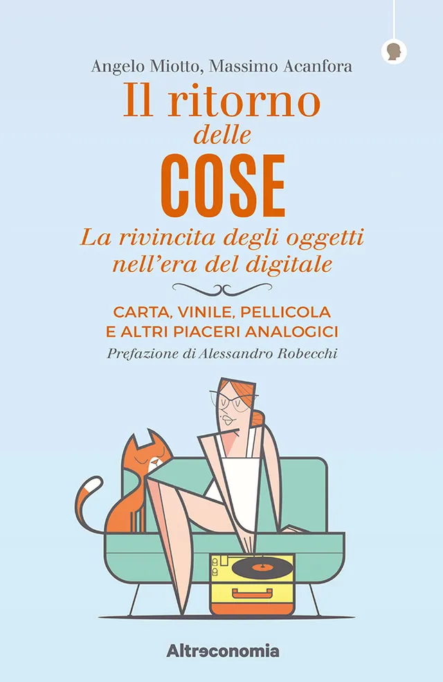 Altreconomia Il ritorno delle cose saggio analogico