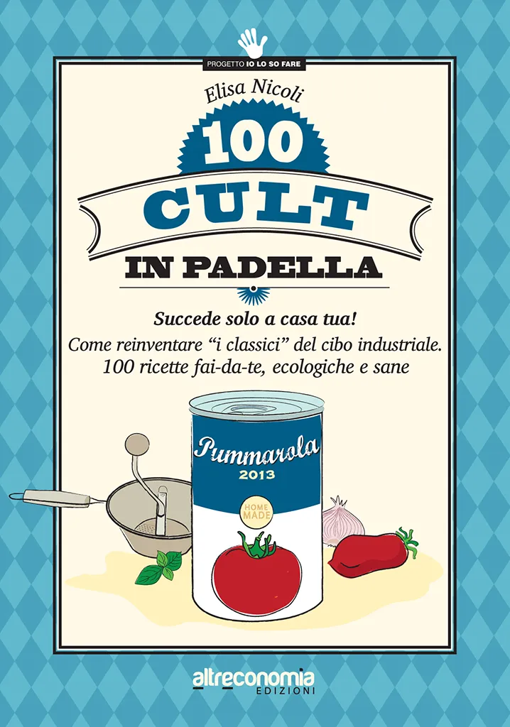Altreconomia 100 cult in padella manuale ricette