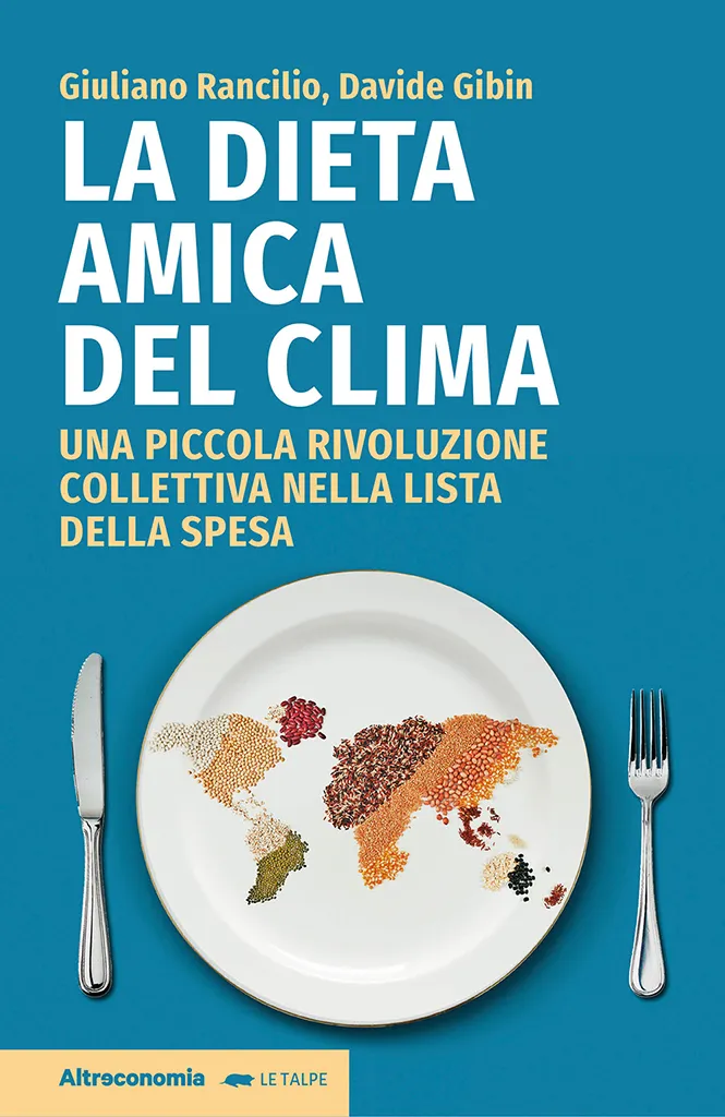 Altreconomia La dieta amica del clima libro copia singola impatto cibo
