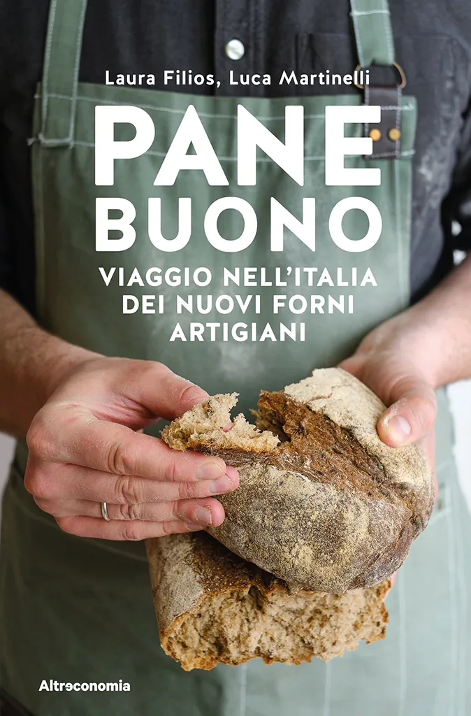 Altreconomia Pane buono libro mappa 100 forni artigiani