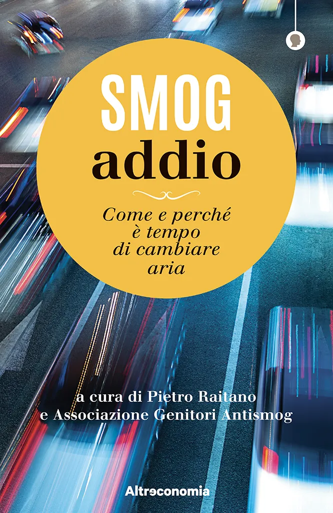 Altreconomia Smog addio libro inquinamento aria