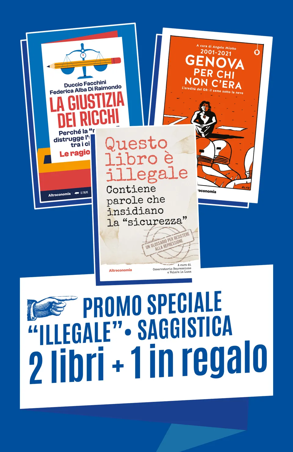 Altreconomia Pacchetto illegale pacchetto 3 libri dissenso