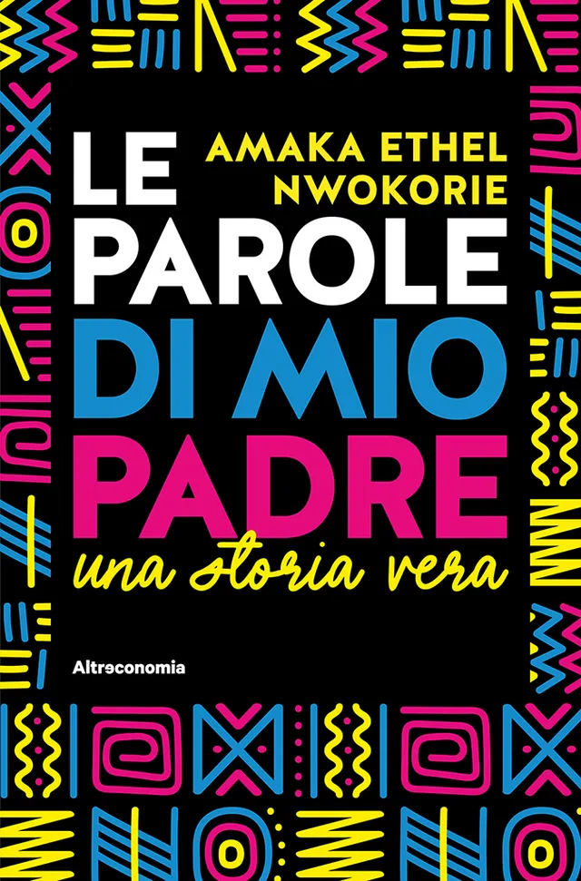 Altreconomia Le parole di mio padre libro testimonianza