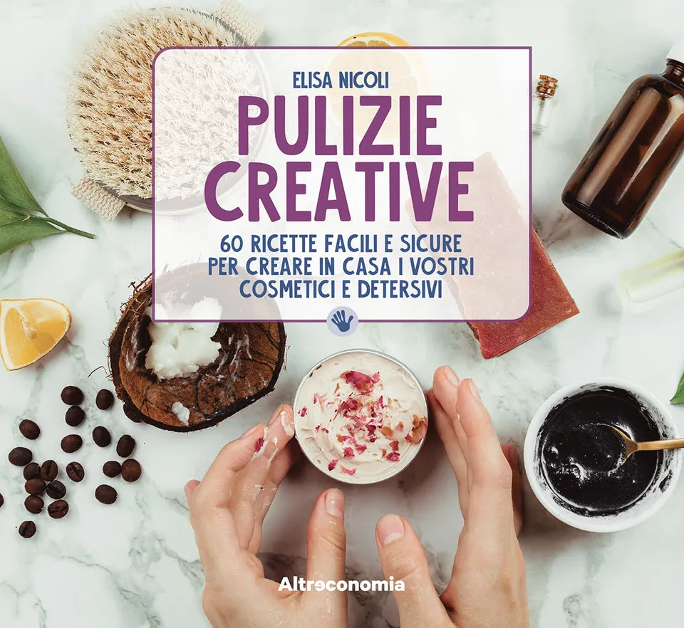 Altreconomia Pulizie Creative ed. 2021 manuale ecologico