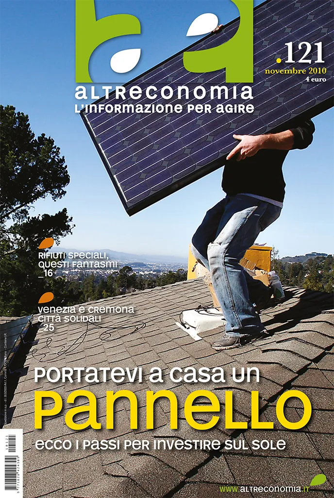 Altreconomia 121 Portatevi a casa un pannello rivista numero singolo