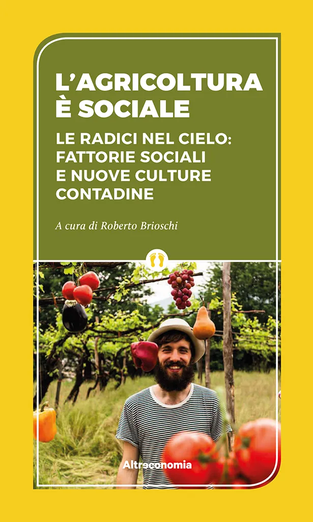 Altreconomia L'agricoltura è sociale guida 160 pagine 2017