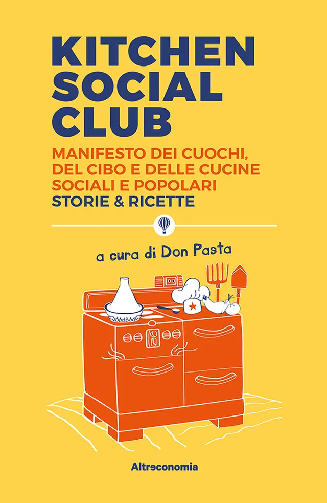 Altreconomia Kitchen Social Club libro 25 ricette 128 pagine