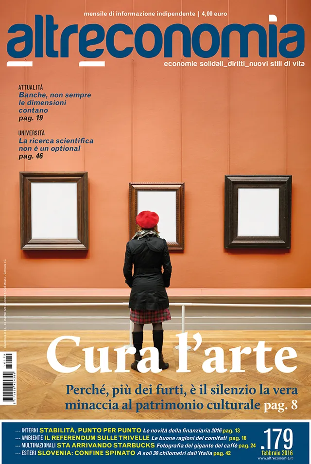 Altreconomia 179 Cura l'arte rivista copia singola febbraio 2016