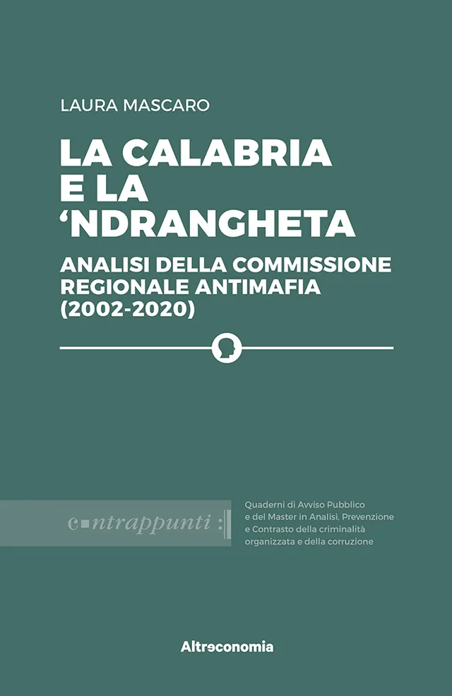 Altreconomia La Calabria e la ‘ndrangheta ebook epub
