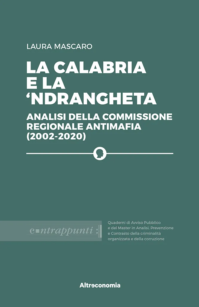 Altreconomia La Calabria e la ‘ndrangheta ebook epub