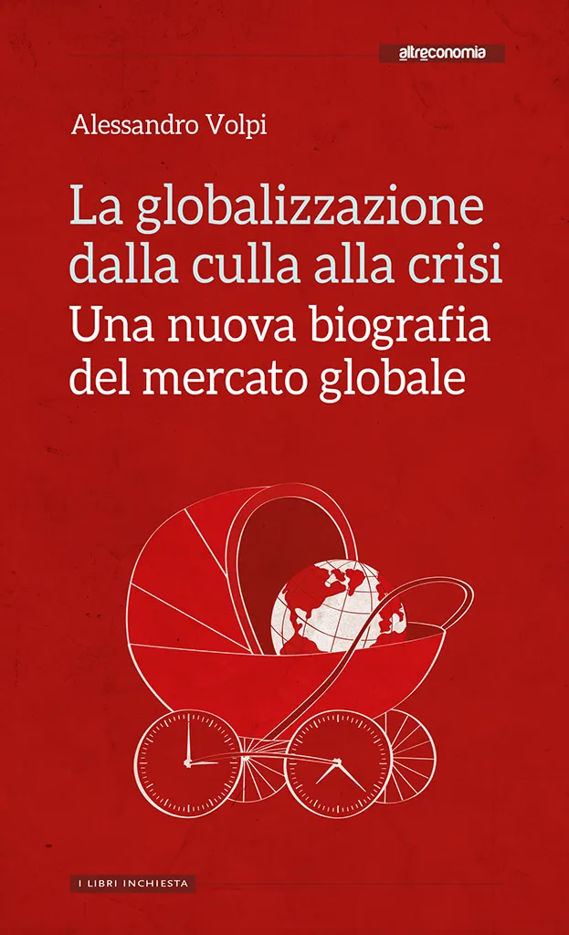 Altreconomia La globalizzazione saggio crisi 168 pagine