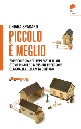 Altreconomia Piccolo è meglio libro economia solidale