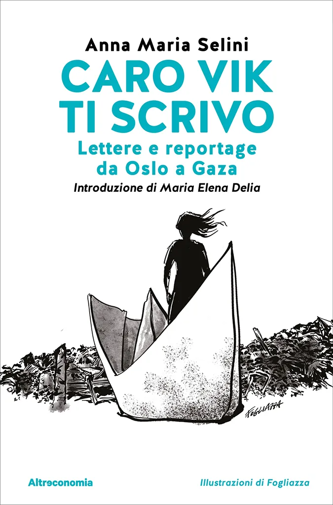 Altreconomia Caro Vik ti scrivo libro brossura