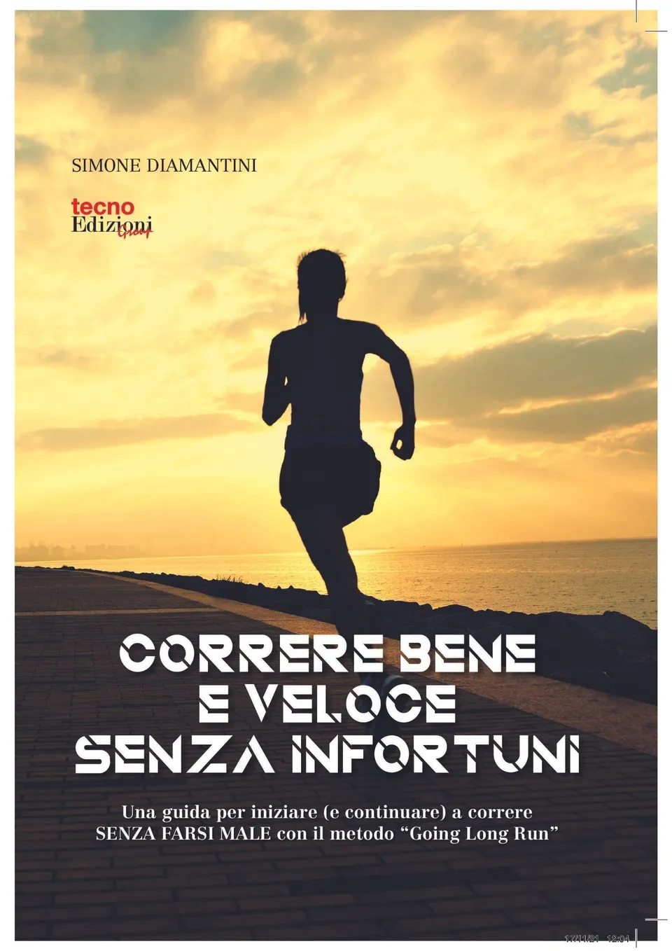 ChimicaAmbiente Correre bene e veloce libro running senza infortuni