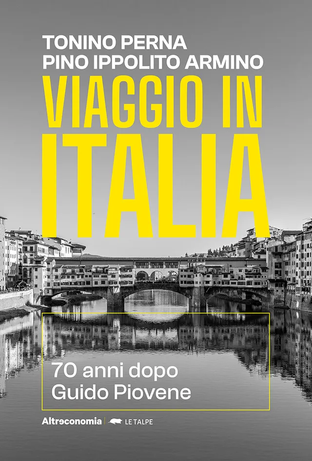 Altreconomia Viaggio in Italia libro reportage 4 anni di viaggio