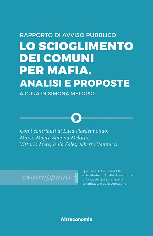 Altreconomia Lo scioglimento dei comuni per mafia libro
