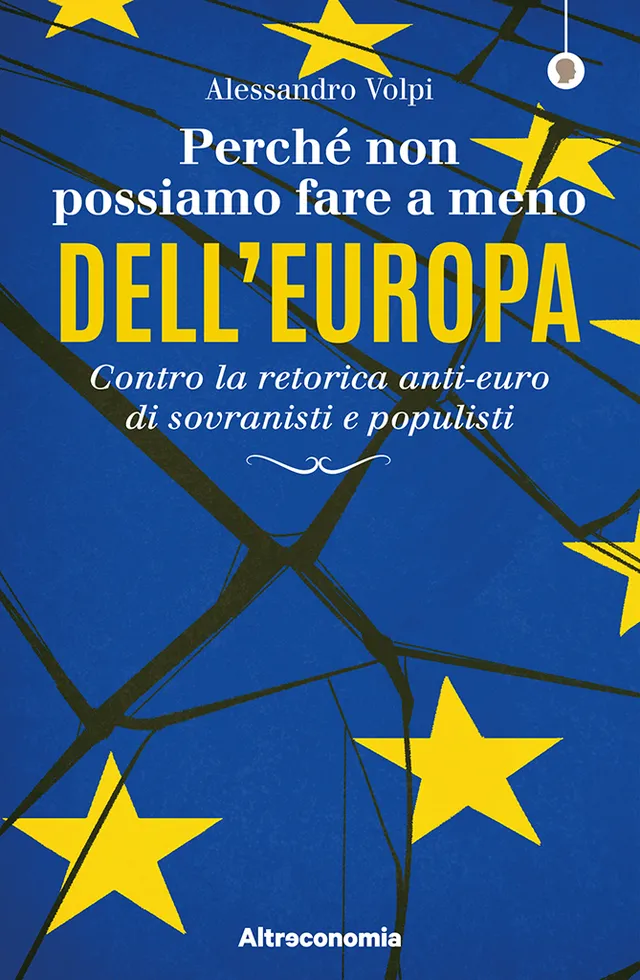 Altreconomia Perché non possiamo fare a meno dell'Europa libro euro