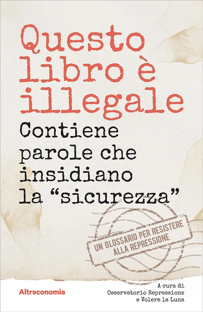 Altreconomia Questo libro è illegale saggio resistenza