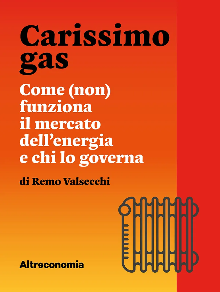 Altreconomia Carissimo gas dossier pdf bollette gas