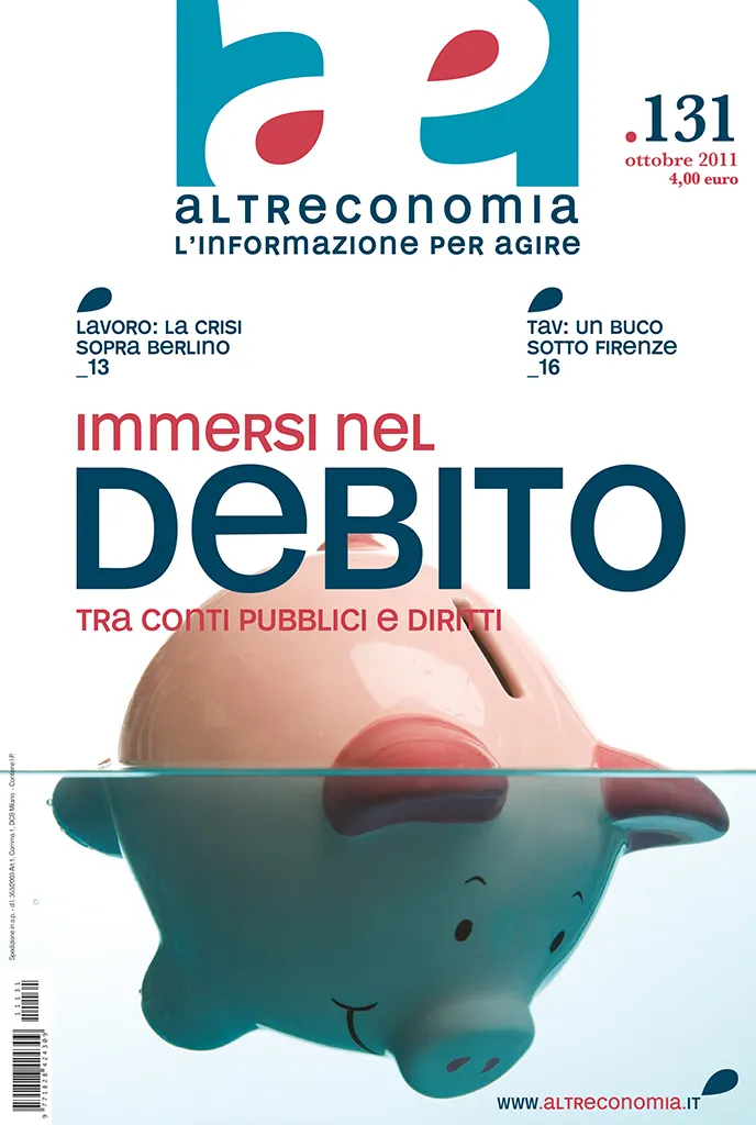 Altreconomia 131 Immersi nel debito rivista copia singola debito pubblico