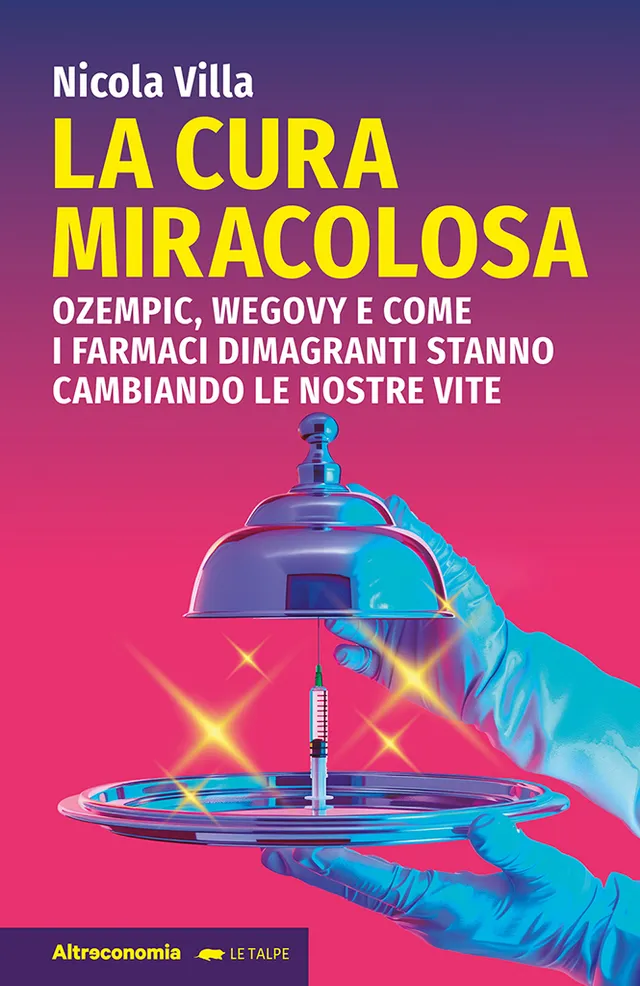 Altreconomia La cura miracolosa saggio Ozempic