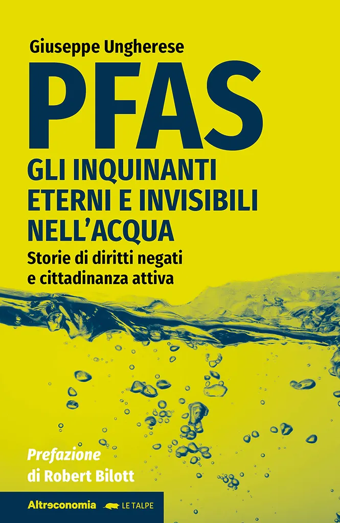 Altreconomia PFAS saggio inquinanti eterni edizione 2024
