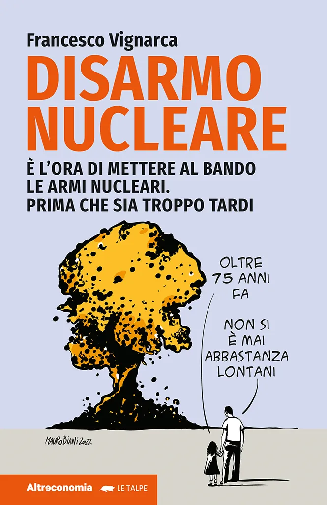 Altreconomia Disarmo nucleare libro copia singola arsenali